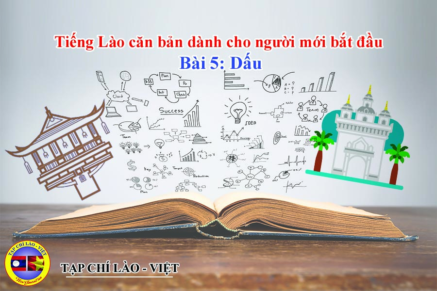 Tiếng Lào căn bản dành cho người mới bắt đầu Bài 2: Sáu phụ âm ghép với “ຫ”