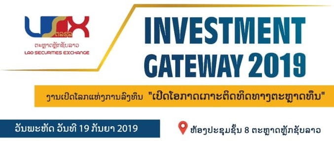 Hội thảo INVESMENT GATEWAY 2019 về đầu tư tài chính tại Lào