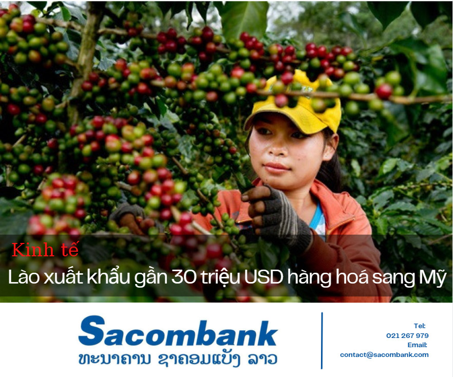 Lào xuất khẩu gần 30 triệu USD hàng hoá sang Mỹ