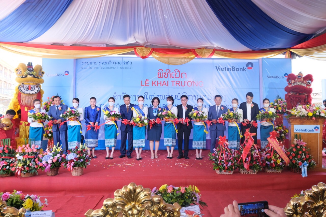 Lễ khai trương Trụ sở làm việc mới của PGD Me Kong – VietinBank Lào