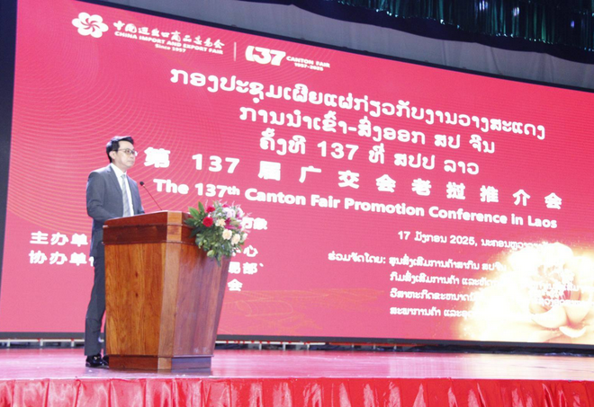 Lào sẽ tham dự Hội chợ Quốc tế hàng Xuất Nhập khẩu Trung Quốc lần thứ 137 tại Trung Quốc