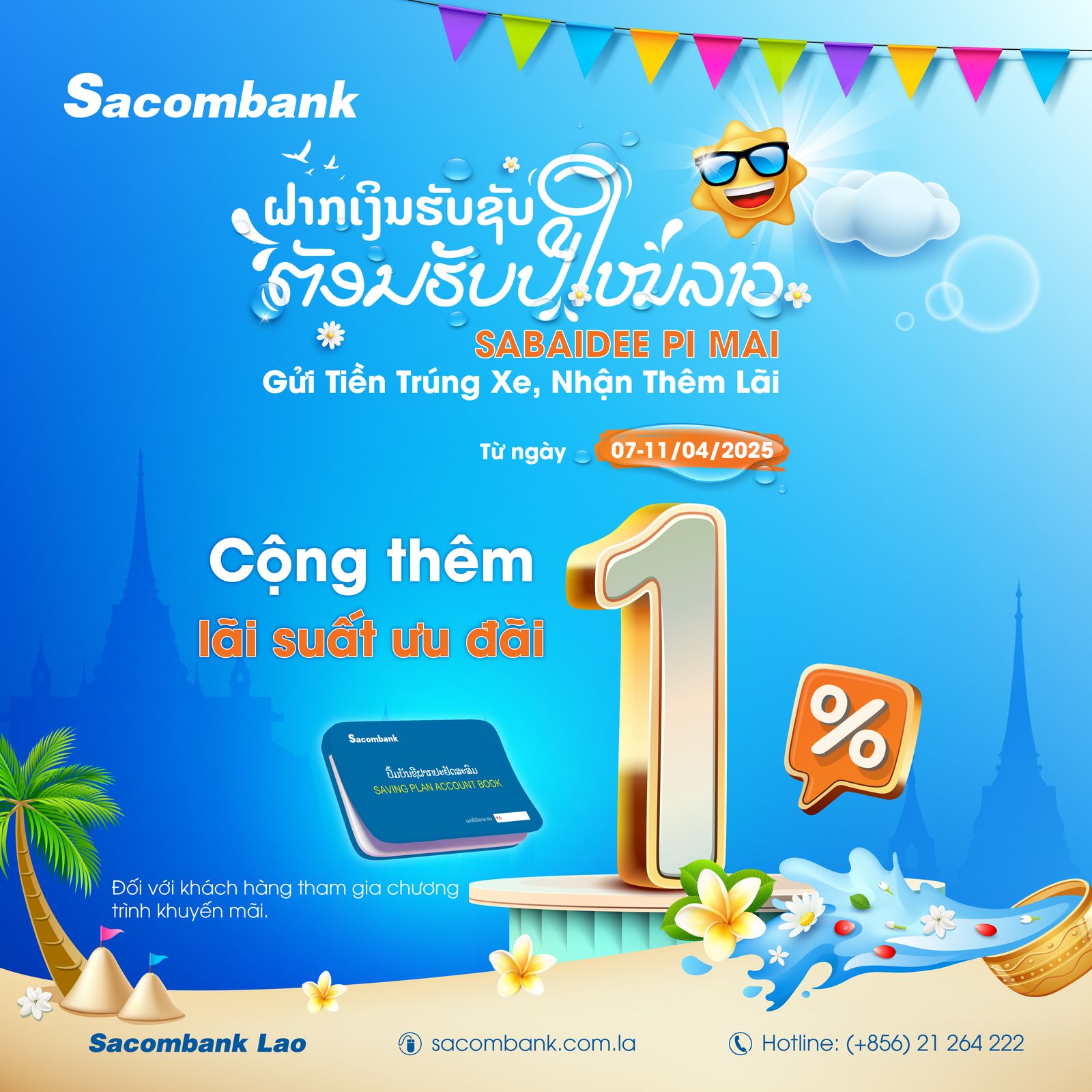 Sacombank Lào triển khai chương trình khuyến mãi “Flash Sale mừng Tết Lào”, cộng ngay 1% lãi suất