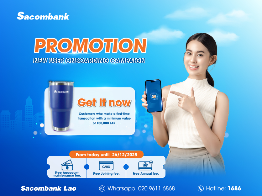 Sacombank Lào ra mắt ưu đãi hấp dẫn dành cho khách hàng sử dụng ứng dụng 365P@y
