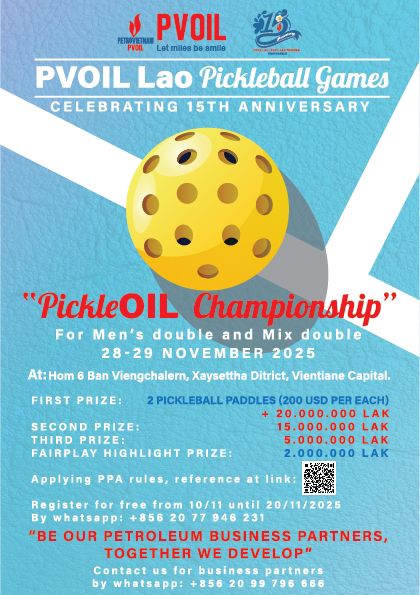 PVOIL Lào tổ chức Giải Pickleball “PickleOIL Championship” nhân dịp 15 năm thành lập